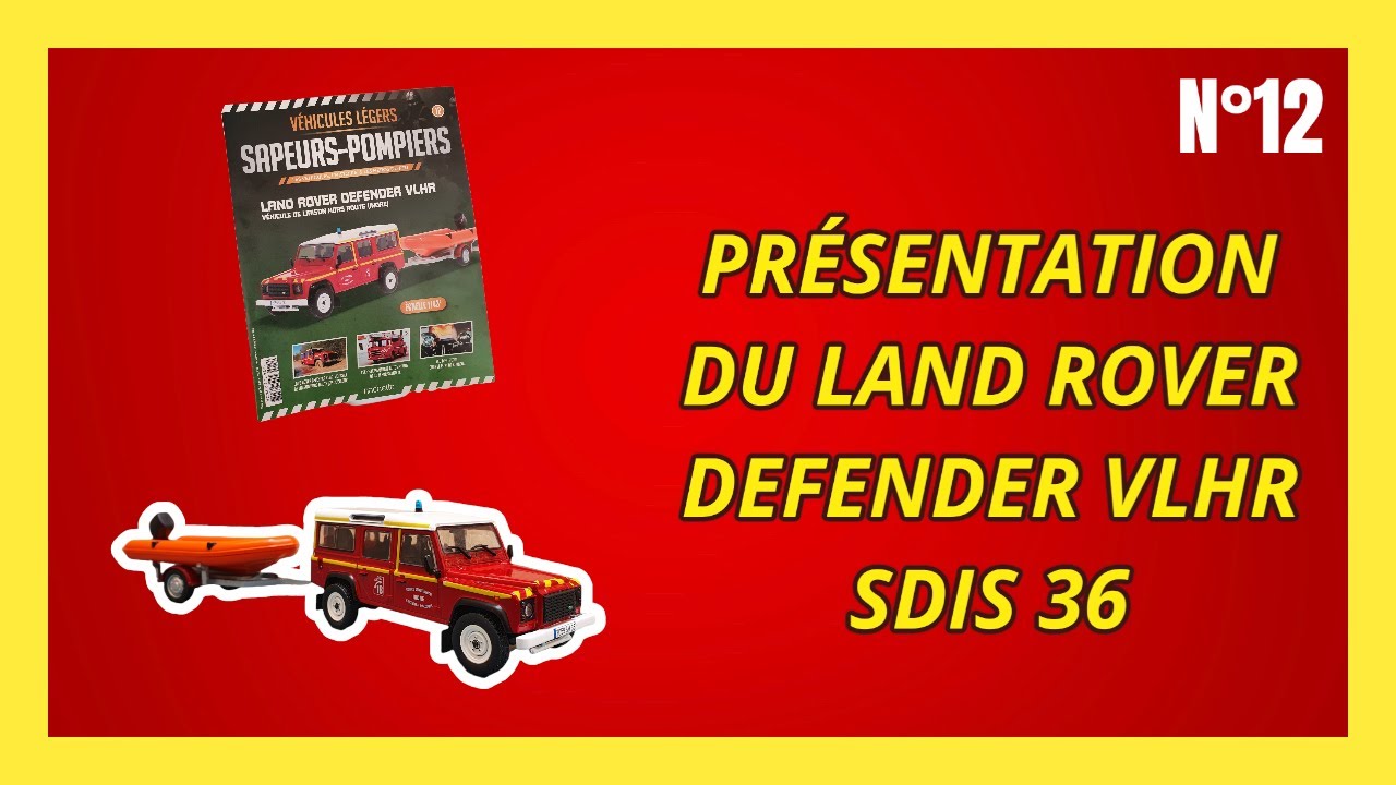 Présentation De La Collection Véhicules Légers Des Sapeurs Pompiers Des