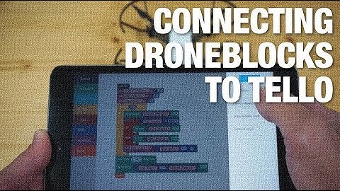 Quick Overview of Connecting DroneBlocks to Tello