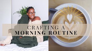 How to Create the PERFECT Morning Routine| Tips to craft a CUSTOM ROUTINE for you| Mia A. Brumfield