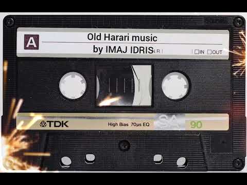 Old Harari Songs By YIMAJ IDRIS 2025