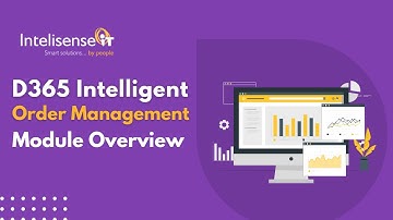 D365 Intelligent Order Management Overview