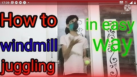 how to do windmill juggling.