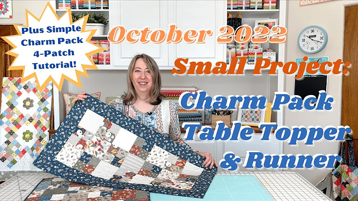 October 2022 Small Project: Charm Pack Table Runne...