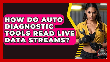 How Do Auto Diagnostic Tools Read Live Data Streams? - ToolBench Pros