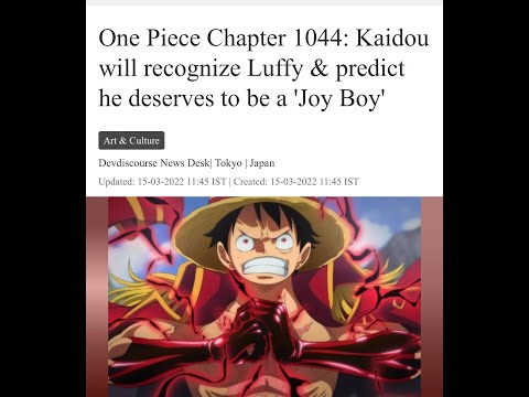 One Piece Chapter 1044: Kaidou will recognize Luffy & predict he deserves  to be a 'Joy Boy