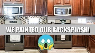 HOW TO PAINT YOUR BACKSPLASH / BEFORE & AFTER / KITCHEN REMODEL