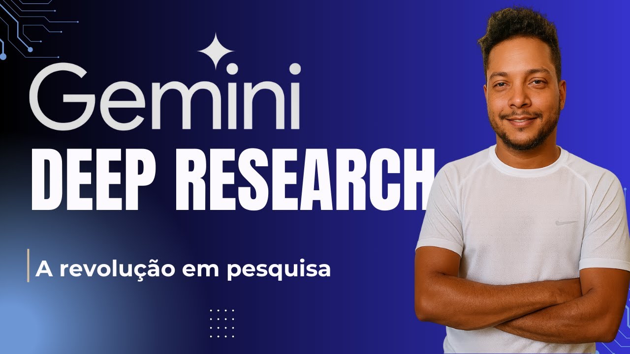 🚀 NOVO Gemini Deep Research: O Agente de IA do Google para Pesquisas ...