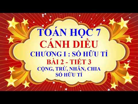Video Toán học lớp 7 - Cánh Diều - Chương 1 - Bài 2 - Cộng,... - youtube