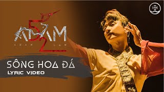 ADAM LÂM - NHẠC HOT TỐP TỐP - SÔNG HOA ĐÁ [Album ADAM52] Prod. ALVIND _ Có một chuyện tình yêu xưa