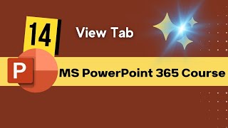 تعلم البوربوينت من الصفر إلي الاحتراف | PowerPoint 365 | View tab