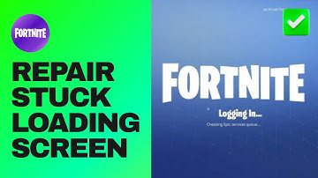 [Easy Guide] Repair Fortnite Stuck on Loading Screen