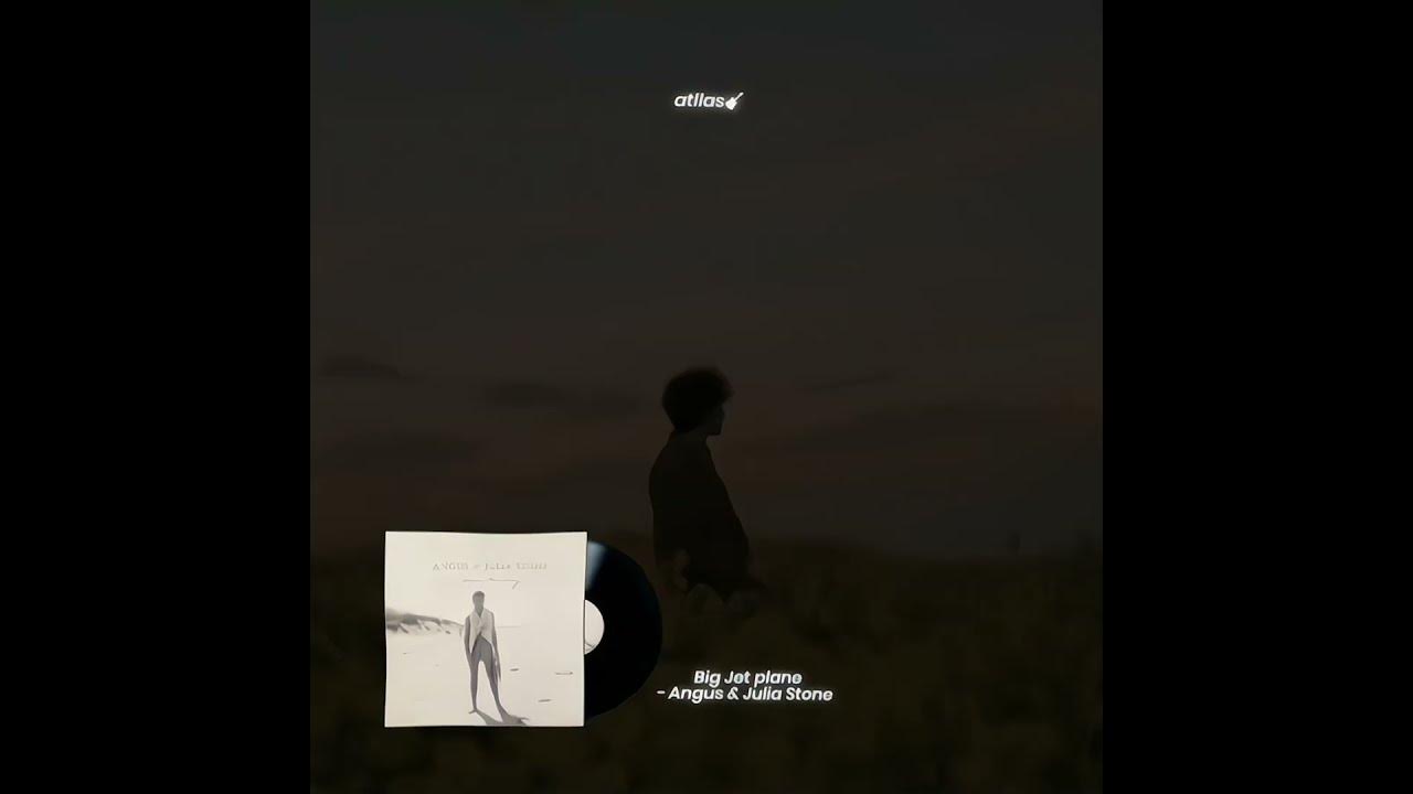 Big Jet Plane - Angus & Julia Stone (Tradução/Legendado) - edit/status Big Jet Plane - Angus & Julia Stone (Tradução/Legendado) - edit/status
