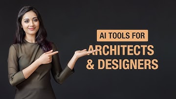 AI for Architects and Designers