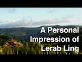 A personal impression of lerab ling  une impression personnelle de lrab ling