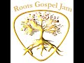 Roots Gospel Jam promo