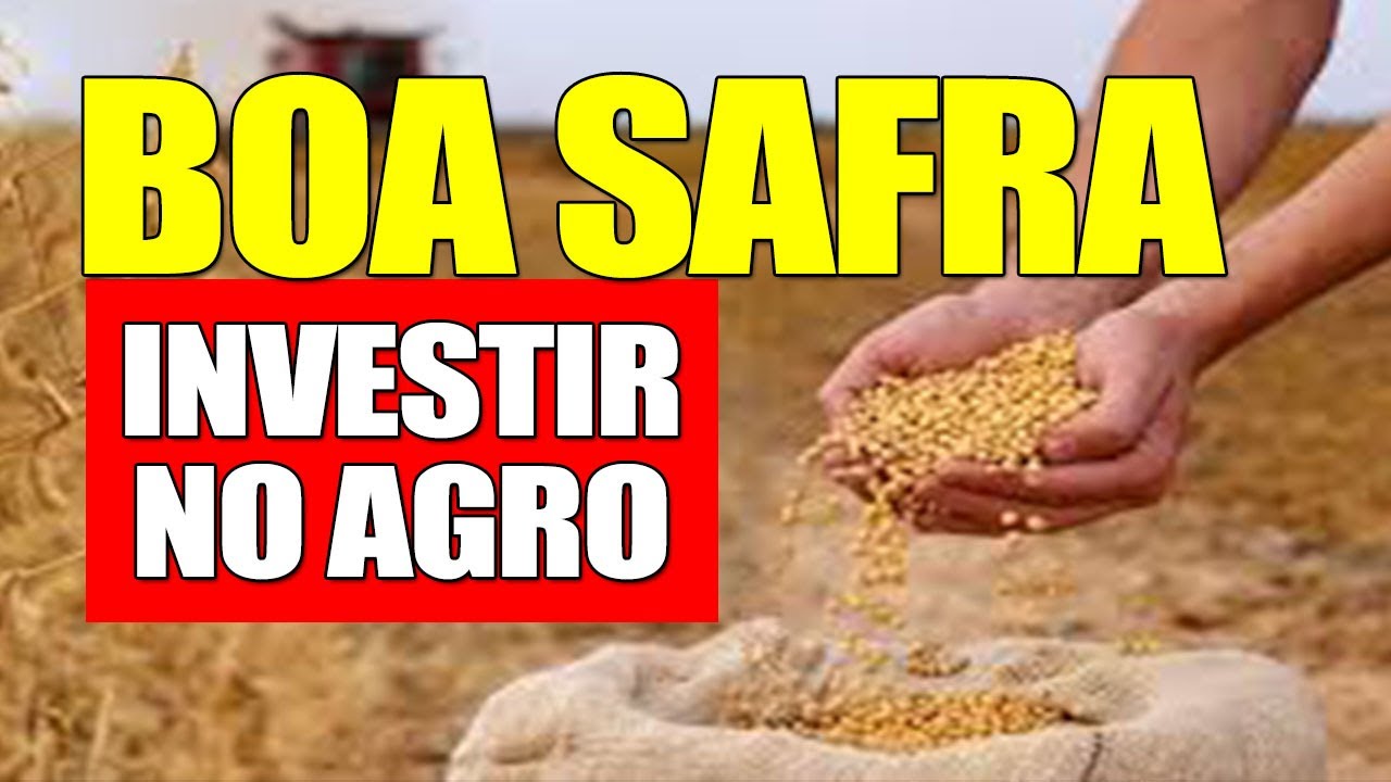 BOA SAFRA (SOJA3) INVESTIR NO AGRO