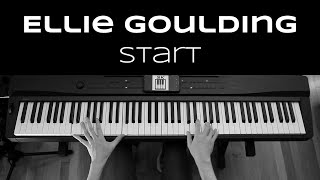 Ellie Goulding /// Start /// Live Piano Cover