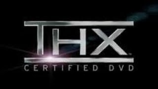 My THX Certified DVD Collection (1999 - 2010s)