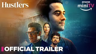 Hustlers -  Trailer | Vishal Vashishtha & Samir Kochhar | Watch FREE | Amazon miniTV