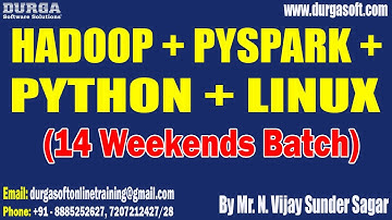 HADOOP + PYSPARK + PYTHON + LINUX tutorial || by Mr. N. Vijay Sunder Sagar On 15-06-2025 @3:30PM IST