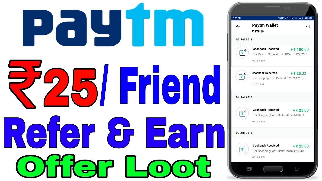 Paytm Cash Loot Rs. 25 Per Friend || Refer & Earn Offer ...