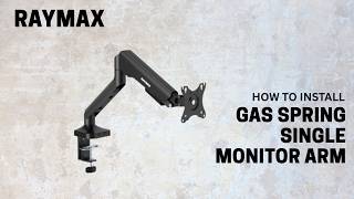 RAYMAX Gas spring single monitor arm installation
