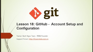 18. Github Cài đặt và cấu hình Github