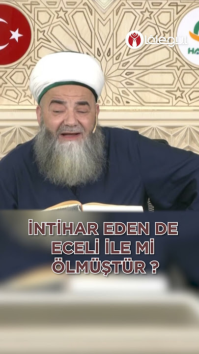 İNTİHAR EDEN DE ECELİ İLE Mİ ÖLMÜŞTÜR ? CÜBBELİ AHMET HOCAEFENDİ