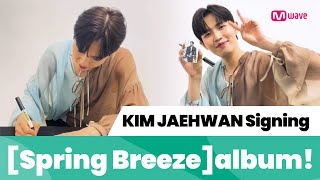 [Mwave shop] This is how KIM JAEHWAN Signed [Spring Breeze] album 💿