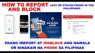 HOW TO REPORT AND BLOCK LOST OR STOLEN PHONE IN NTC | PAANO IREPORT AT IPABLOCK ANG PHONE SA NTC