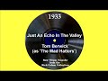 1933 Tom Berwick (as ‘The Mad Hatters’) - Just An Echo In The Valley (Walter Darrow, vocal)