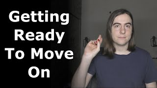 Getting Ready To Move On With The Channel