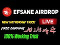 Efsane Airdrop New earning trick | How to withdraw dollars from Efsane Airdrop | Earning Specilist