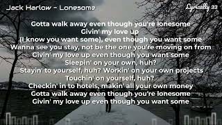 Jack Harlow - Lonesome (Lyrics)