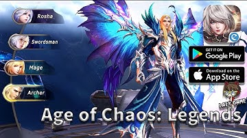 Age of Chaos: Legends | MMORPG 2020 (Android/IOS) Gameplay