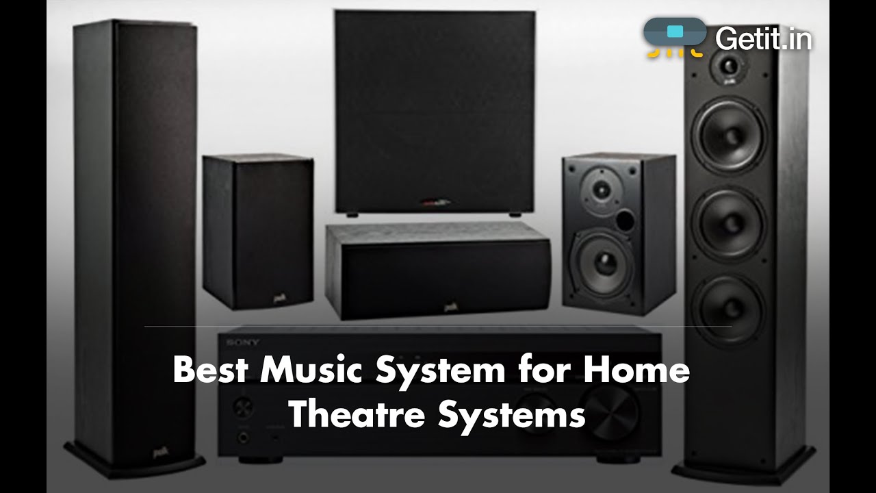 best music home theatre system