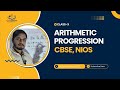 Mathematics ( ARITHMETIC PROGRESSION) CLASS 10 CBSE