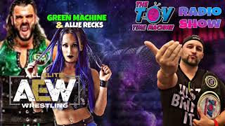 THE TOY TIME MACHINE RADIO SHOW ep.5 w/ AEW wrestlers Green Machine and Allie Recks by THE TOY TIME MACHINE 60 views 1 year ago 1 hour, 1 minute