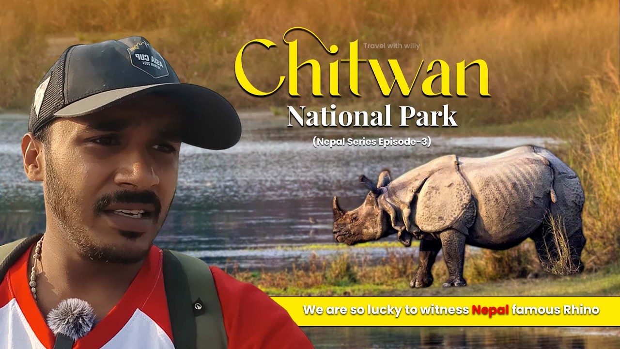 Chitwan National Park, Nepal 😍😲 | Nepal Series | Travel With Willy | #travel #nepal #youtube