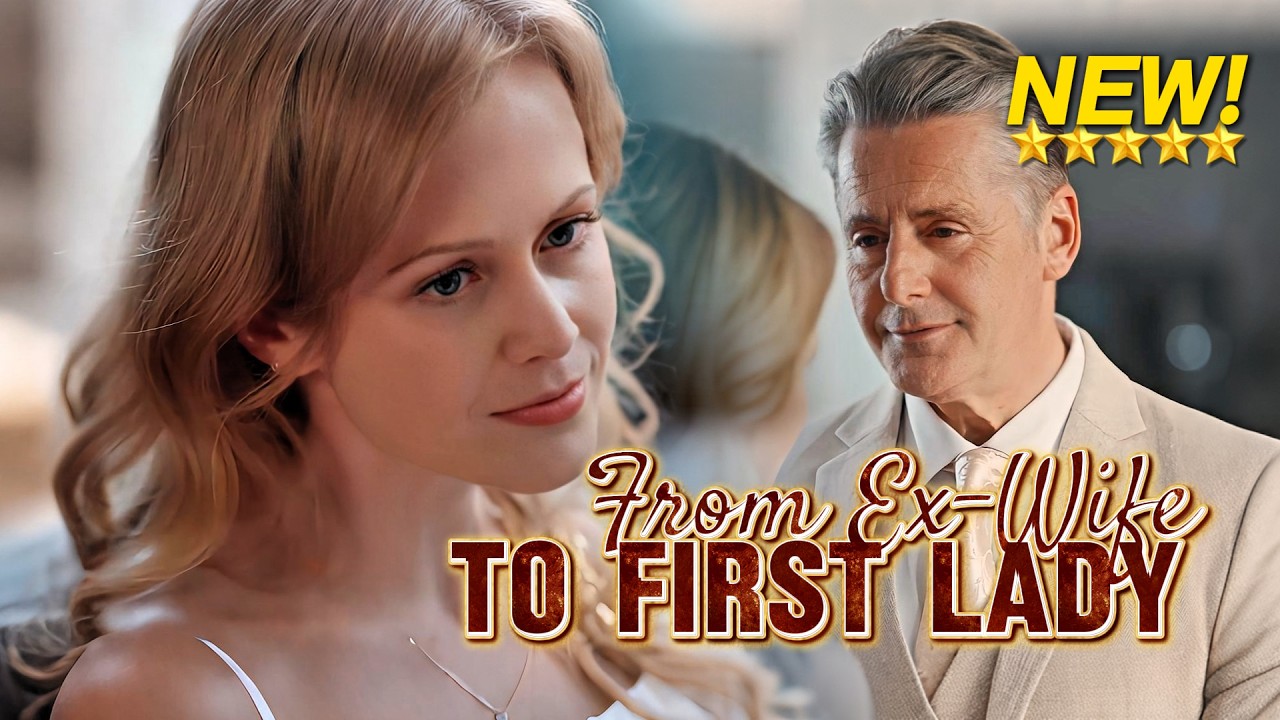 [FULL drama🔥] From Ex-Wife to First Lady  |#shortdrama #lovestory #romance  #cinderella