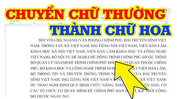Cách chuyển chữ thường thành chữ hoa trong Word siêu dễ