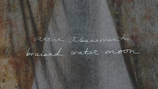 Attic Abasement - Bruised Water Moon [Official Audio]