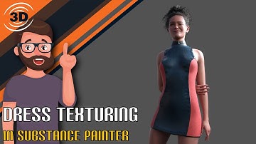 3. Dress Texturing in Substance Painter