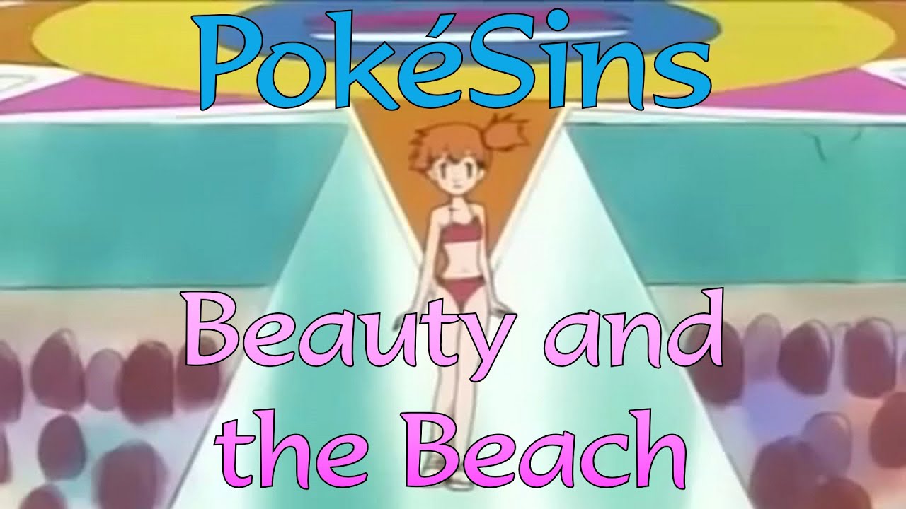 PokéSins Ep18: Beauty and the Beach - YouTube