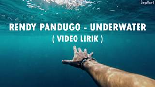 Rendy Pandugo - Underwater (Video Lirik)