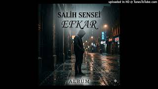 03. Salih Sensei - Kenar Mahalle #EFKAR