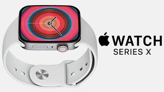 Apple Watch X – Everything NEW!