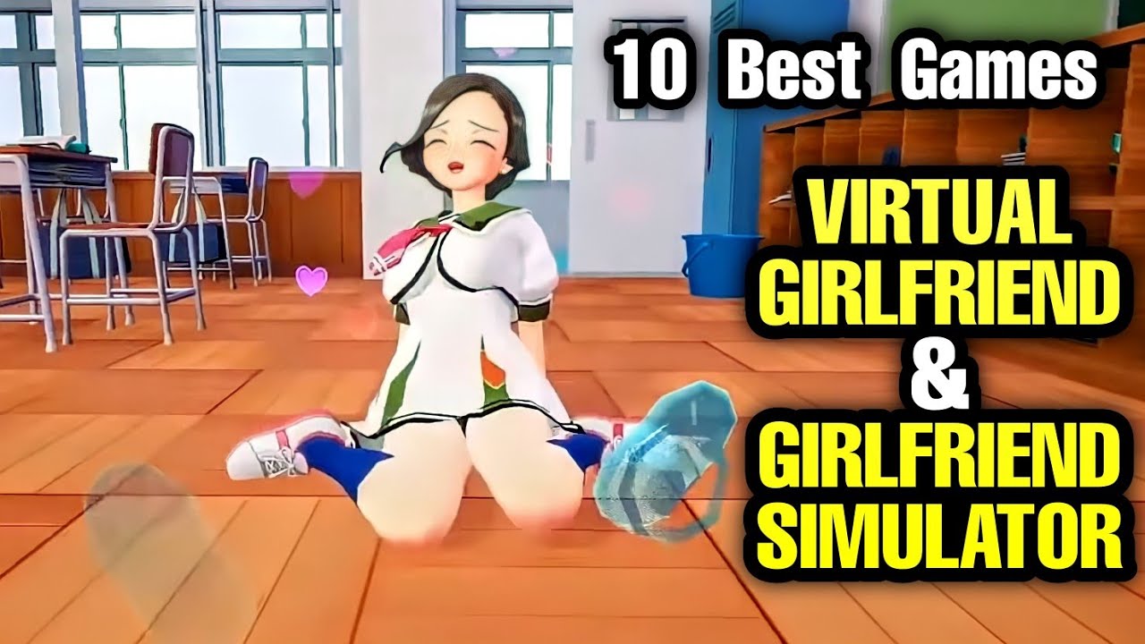 Top 10 Best Virtual Girlfriend Games On Android Ios 10 Best Girlfriend Simulator Games On