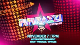 FIFIRAZZI HEADLINES TONIGHT | NOVEMBER 7, 2021