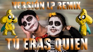 Tú Eras Quieniker Andrés Hanae & Leobaversión Remixcanción Original De Mikecrack & Dante Z.